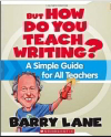 cover of But How Do You Teach Writing?